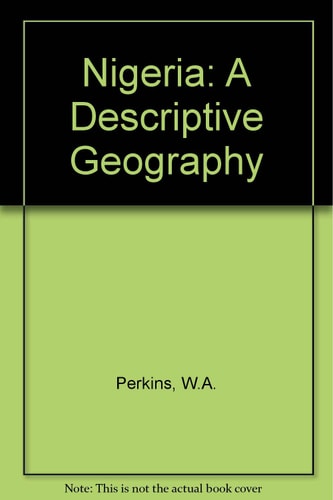 Nigeria: A Descriptive Geography