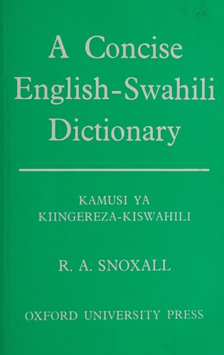 A Concise English-Swahili Dictionary: Kamusi ya Kiingereza-Kiswahili