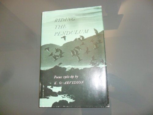Riding the Pendulum: Poems 1961-69