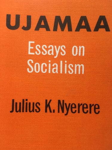 Essays on Socialism: Ujamaa