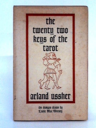 The XXII Keys of the Tarot