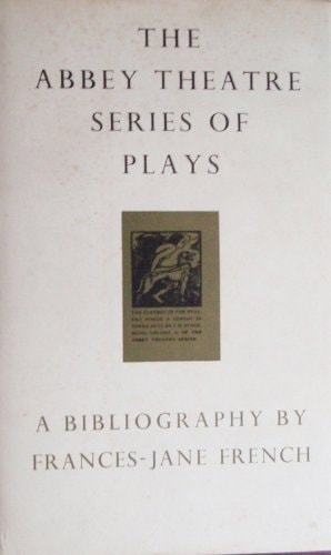 The Abbey Theatre Series of Plays: A Bibliography