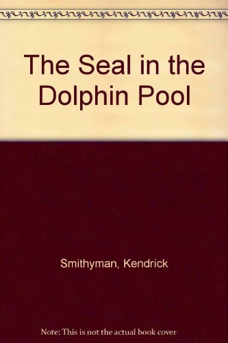 The Seal in the Dolphin Pool