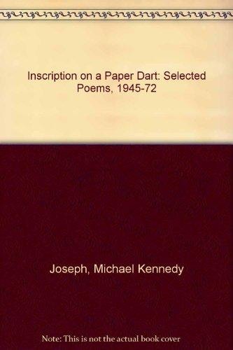 Inscription on a Paper Dart: Selected Poems, 1945-72