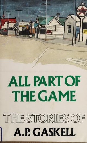 All Part of the Game: The Stories of A. P. Gaskell