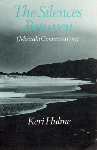 The Silences Between: Moeraki Conversations
