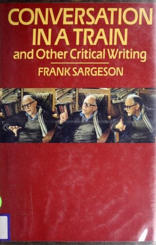 Conversation in a Train and Other Critical Writing