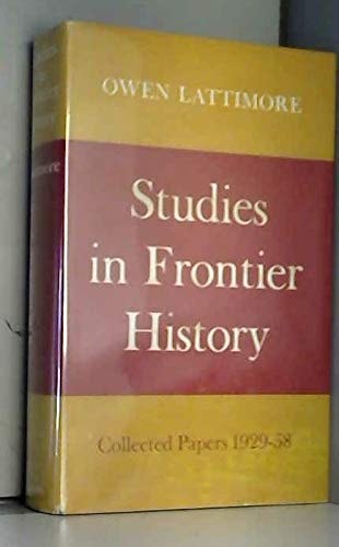 Studies in Frontier History: Collected Papers 1929-58