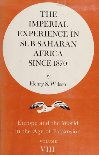 Imperial Experience in Sub-Saharan Africa Since 1870
