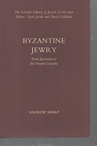 Byzantine Jewry from Justinian to the Fourth Crusade