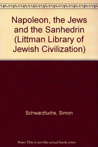 Napoleon, the Jews and the Sanhedrin