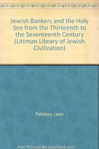 Jewish Bankers and the Holy See from the Thirteenth to the Seventeenth Century