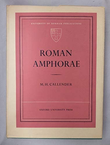 Roman Amphorae, With Index of Stamps