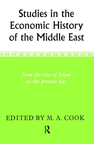 Studies in the Economic History of the Middle East