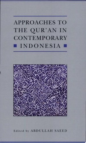 Approaches to the Qur'an in Contemporary Indonesia