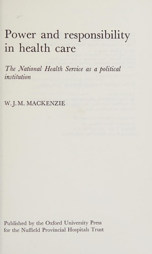 Power and Responsibility in Health Care: The National Health Service as a Political Institution