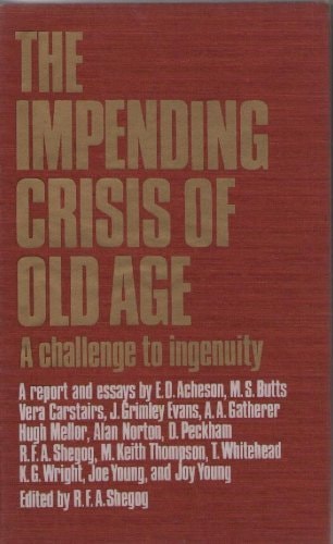 Impending Crisis of Old Age: A Challenge to Ingenuity