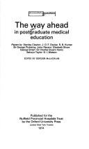 The Way Ahead in Postgraduate Medical Education