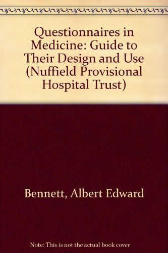 Questionnaires in Medicine: A Guide to Their Design and Use