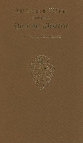 The Vision of William Concerning Piers the Plowman: Text C