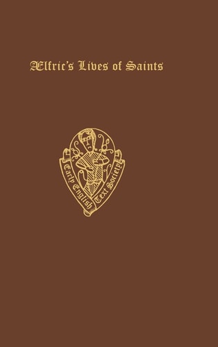 Aelfric's Lives of Saints: Volume 2
