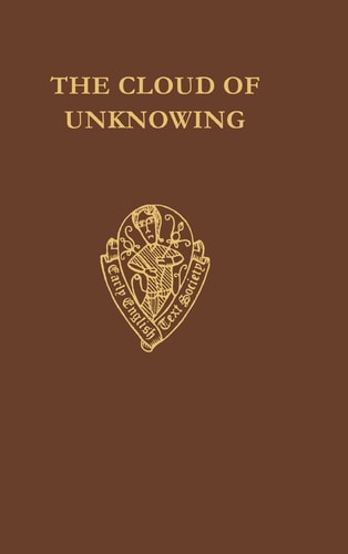 The Cloud of Unknowing and The Book of Privy Counselling