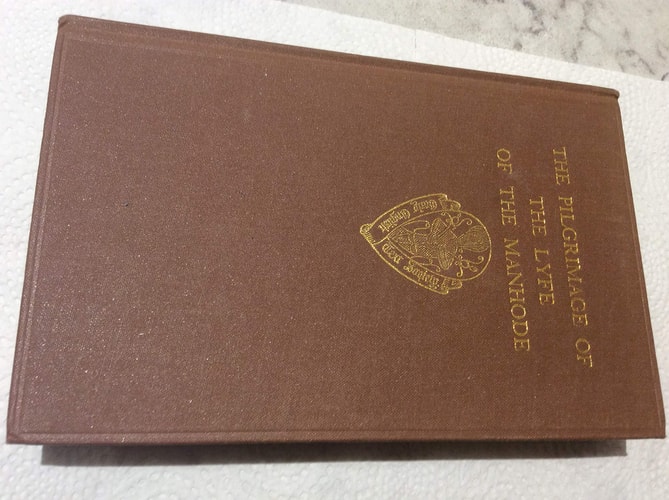 The Pilgrimage of the Lyfe of the Manhode: 2 Volumes
