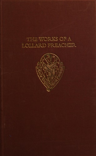 The Works of a Lollard Preacher: The Sermon Omnis Plantacio, The Tract Fundamentum aliud nemo potest ponere and The Tract De oblacione iugis