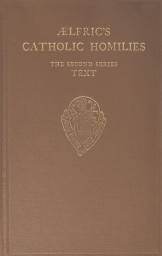 Aelfric's Catholic Homilies: Second Series