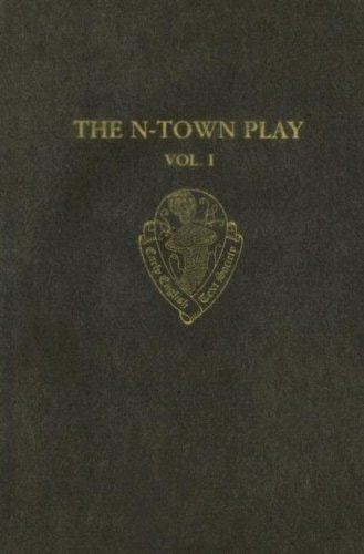 The N-Town Play: Cotton MS Vespasian D. 8 Volume I: Introduction and Text