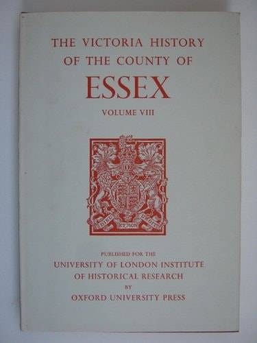 A History of the County of Essex: Volume VIII
