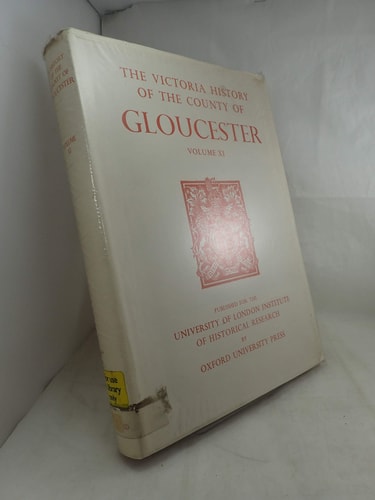 A History of the County of Gloucester: Volume XI