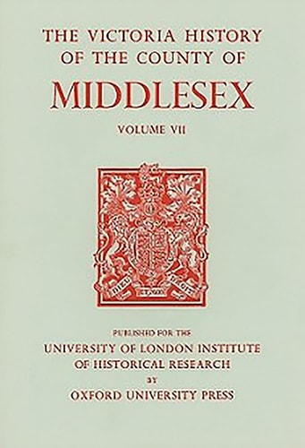 A History of the County of Middlesex: Volume VII: Acton, Chiswick, Ealing and Willesden Parishes