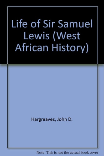 A Life of Sir Samuel Lewis