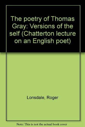 The Poetry of Thomas Gray: Versions of the Self