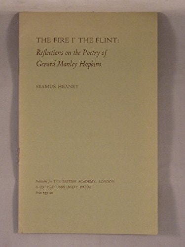 The Fire i' the Flint: Reflections on the Poetry of Gerard Manley Hopkins
