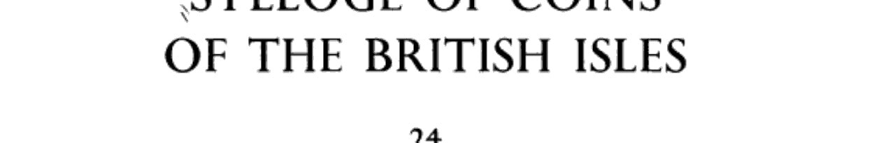 Sylloge of Coins of the British Isles: Ancient British, Anglo-Saxon and Norman Coins in West Country Museums