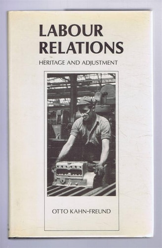 Labour Relations: Heritage and Adjustment