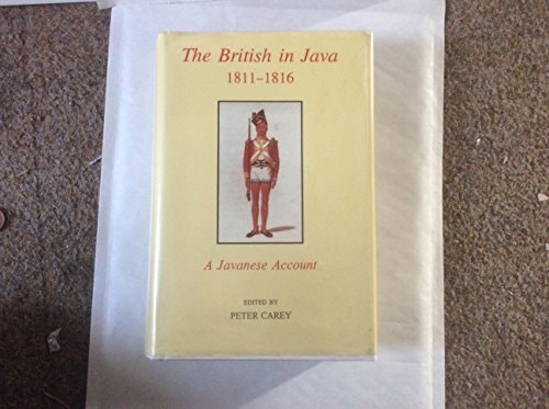The British in Java, 1811-1816: A Javanese Account