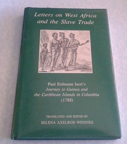 Letters on West Africa and the Slave Trade