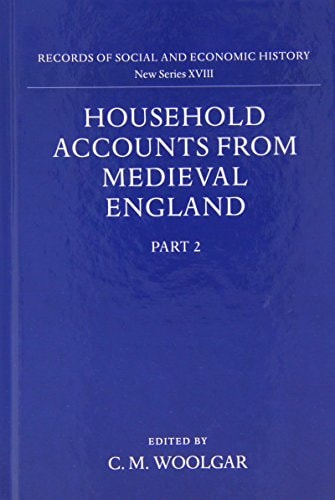 Household Accounts from Medieval England: Part 2