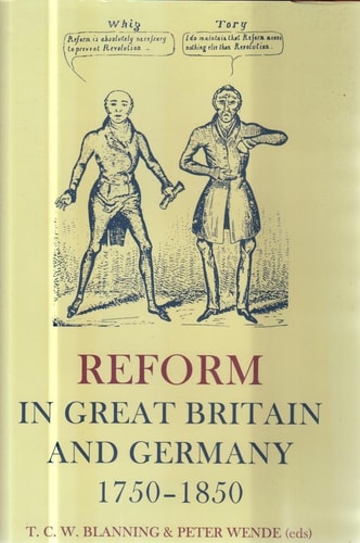 Reform in Great Britain and Germany 1750-1850