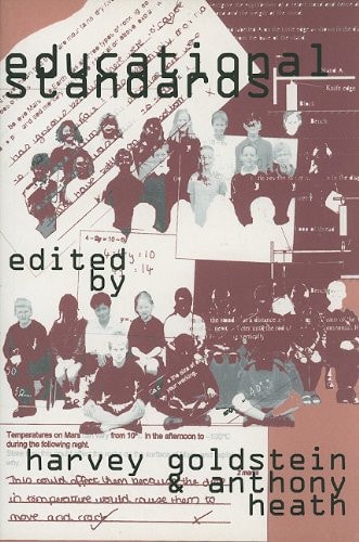 Educational Standards: Proceedings of the British Academy, Vol. 102