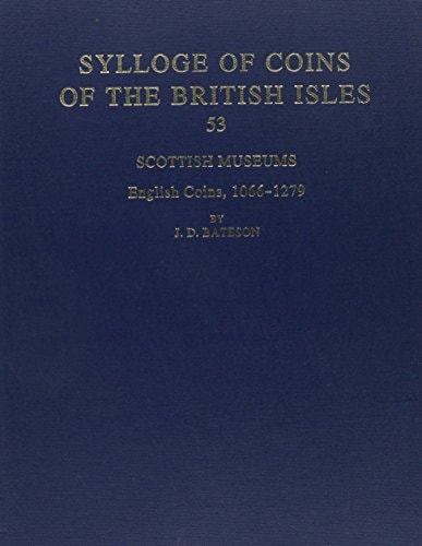 Sylloge of Coins of the British Isles: Scottish Museums: English Coins 1066-1279