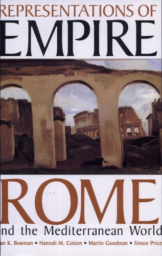 Representations of Empire: Rome and the Mediterranean World