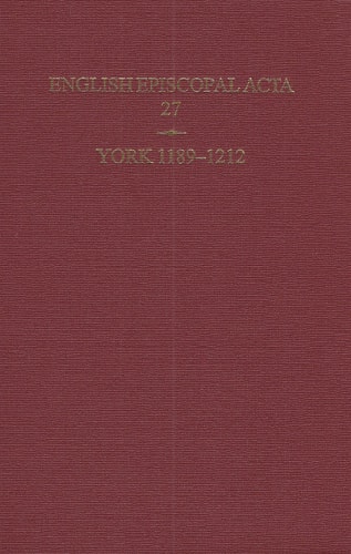 English Episcopal Acta 27: York 1189-1212