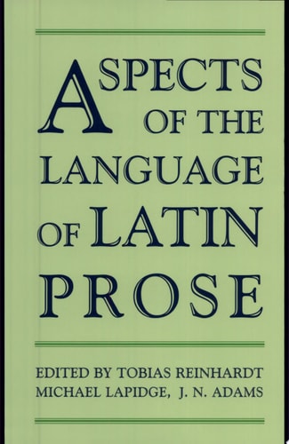 Aspects of the Language of Latin Prose