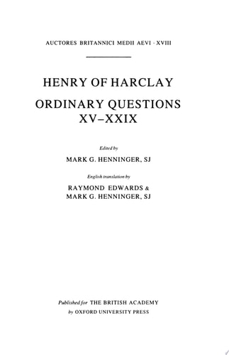Henry of Harclay: Ordinary Questions, XV-XXIX