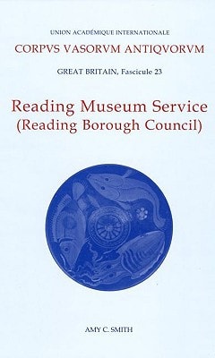 Corpus Vasorum Antiquorum, Great Britain Fascicule 23: Reading Museum Service