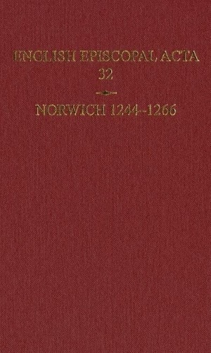 English Episcopal Acta 32: Norwich 1244-1266